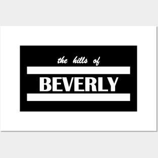 the hills of Beverly Posters and Art